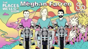 Meghan Farren - Podcast
