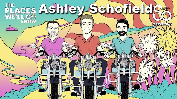 Ashley Schofield - Podcast