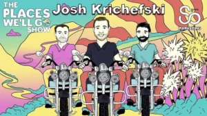 Josh Krichefski - Podcast